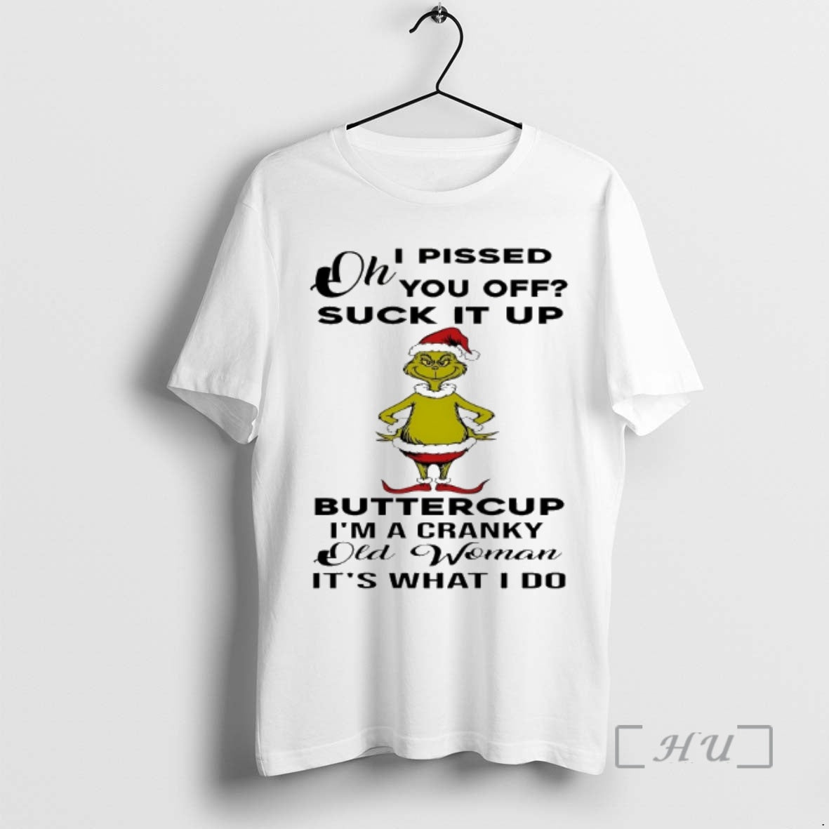Officials Grinch Oh I Pissed You Off Suck Up 2025 T-Shirts, Hoodie, Sweatshirt - T-Shirt, Sweatshirt, Hoodie