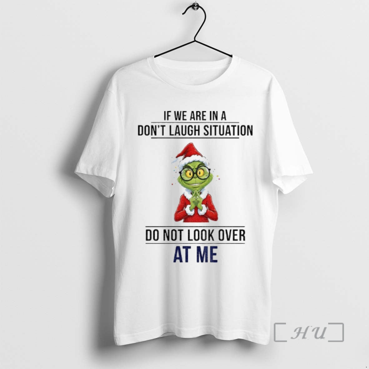 Officials Grinch Santa If We Are Dont Laugh Situation Do Not Over T-Shirts, Hoodie, Sweatshirt - T-Shirt, Sweatshirt, Hoodie