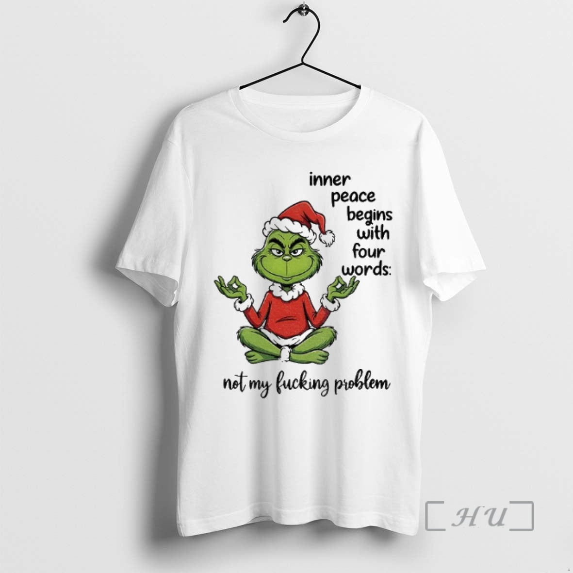 Officials Grinch Santa Inner Peace Begins Four Words Not My Fucking Problem T-Shirts, Hoodie, Sweatshirt - T-Shirt, Sweatshirt, Hoodie