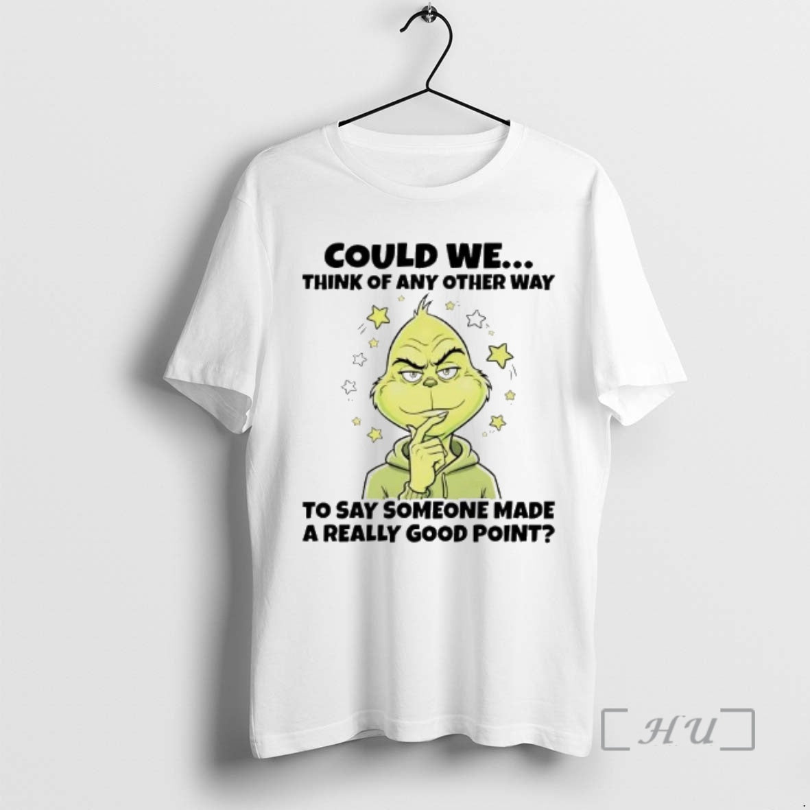 Officials Grinch Could We Think Any Other Way Say Someone T-Shirts, Hoodie, Sweatshirt - T-Shirt, Sweatshirt, Hoodie