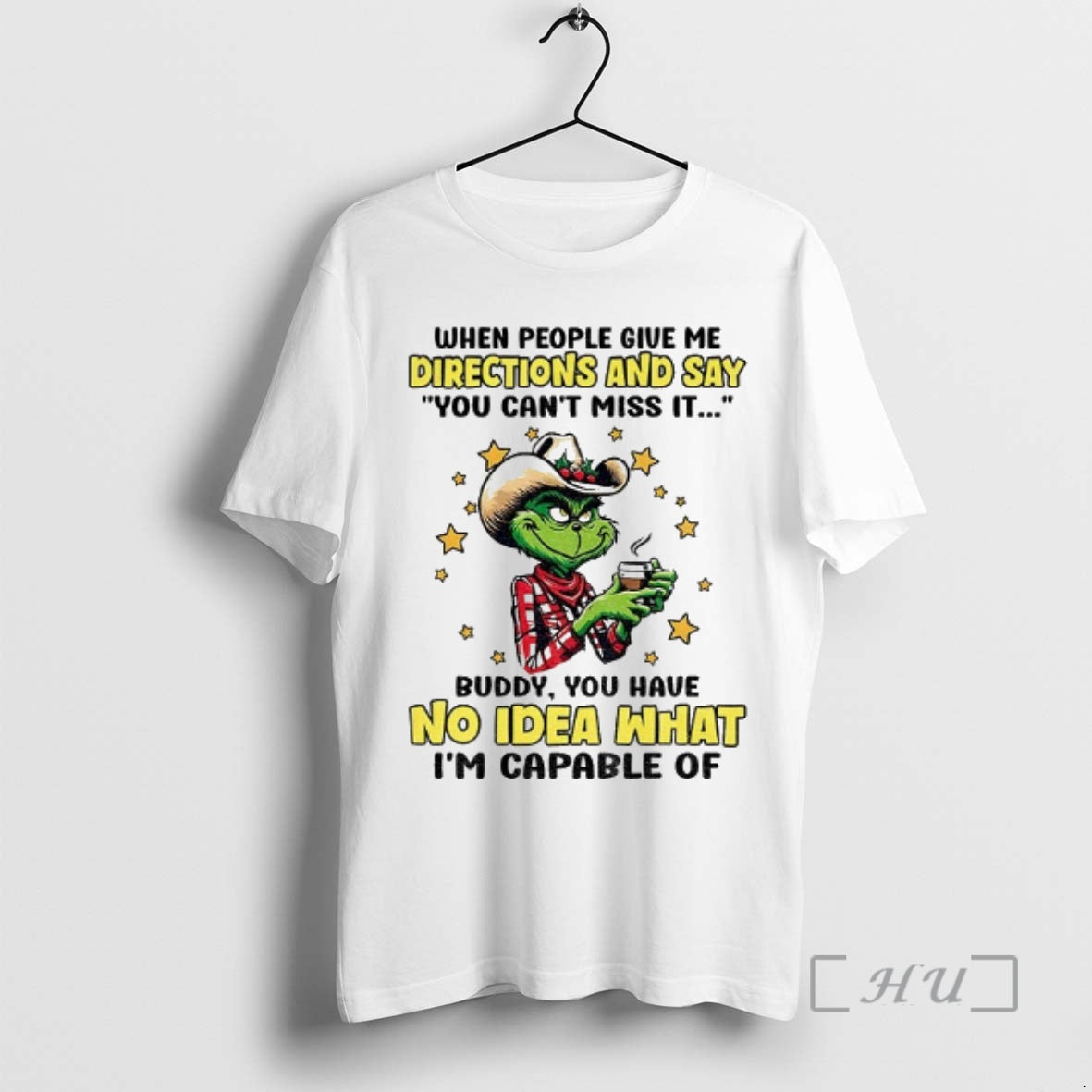 Officials Grinch Cowboy When People Give Me Directions Say You Cant Miss T-Shirts, Hoodie, Sweatshirt - T-Shirt, Sweatshirt, Hoodie