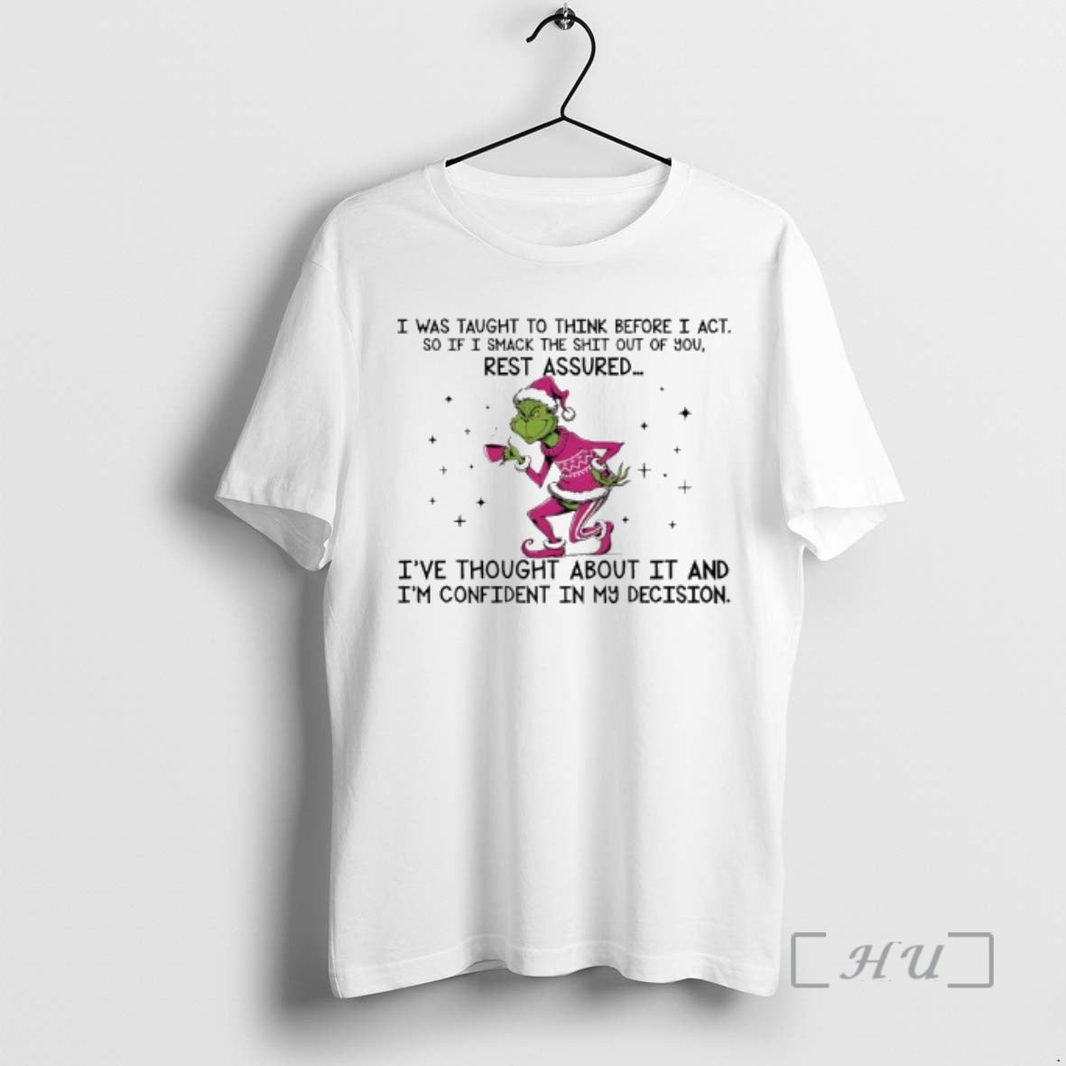 Officials Grinch Ive Thought About Im Confident My Decision T-Shirts, Hoodie, Sweatshirt - T-Shirt, Sweatshirt, Hoodie