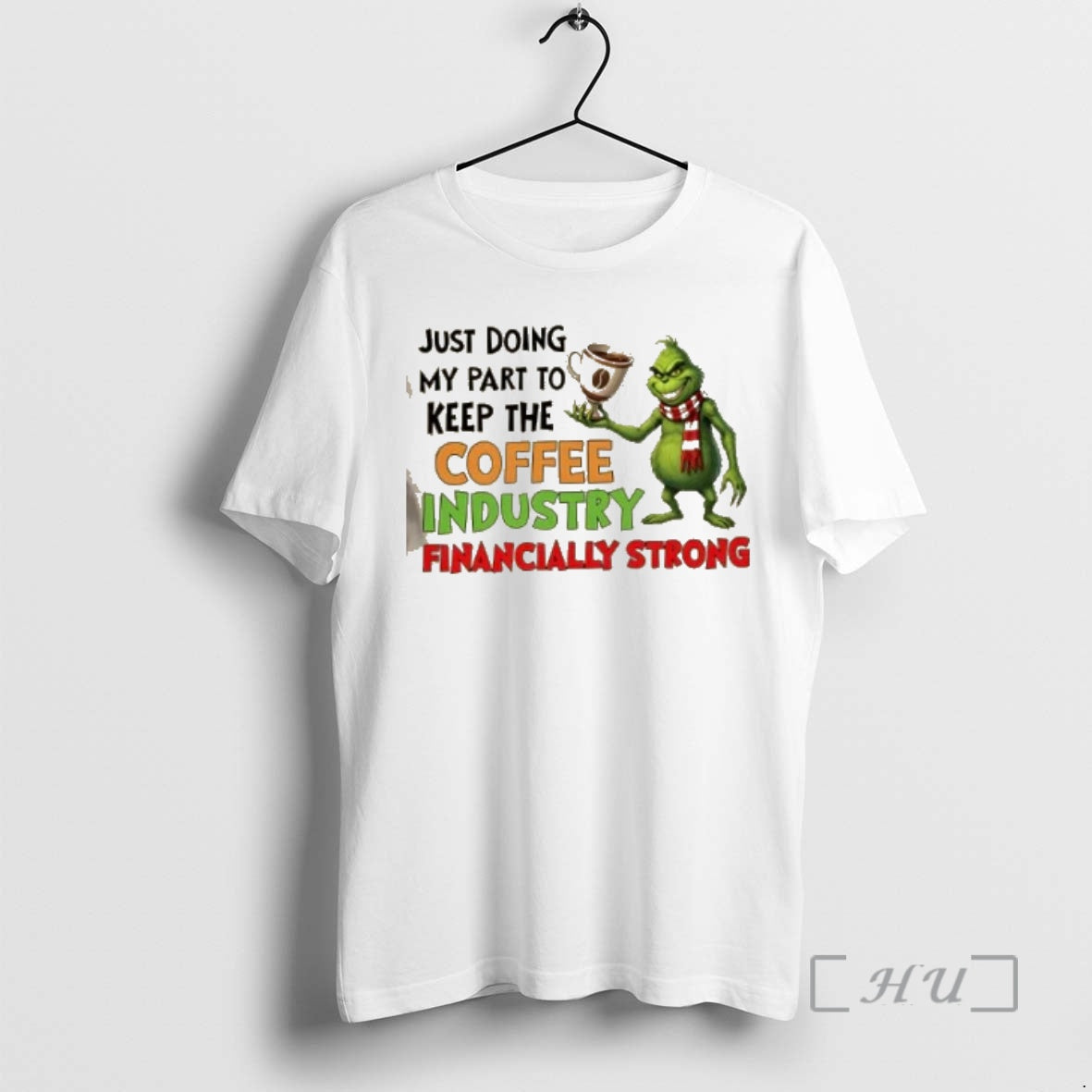 Officials Grinch Just Doing My Part Keep Coffee Industry Financially Strong T-Shirts, Hoodie, Sweatshirt - T-Shirt, Sweatshirt, Hoodie