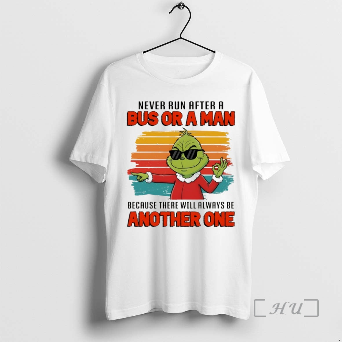 Officials Grinch Never Run After Bus Man Because There Will Always Be T-Shirts, Hoodie, Sweatshirt - T-Shirt, Sweatshirt, Hoodie