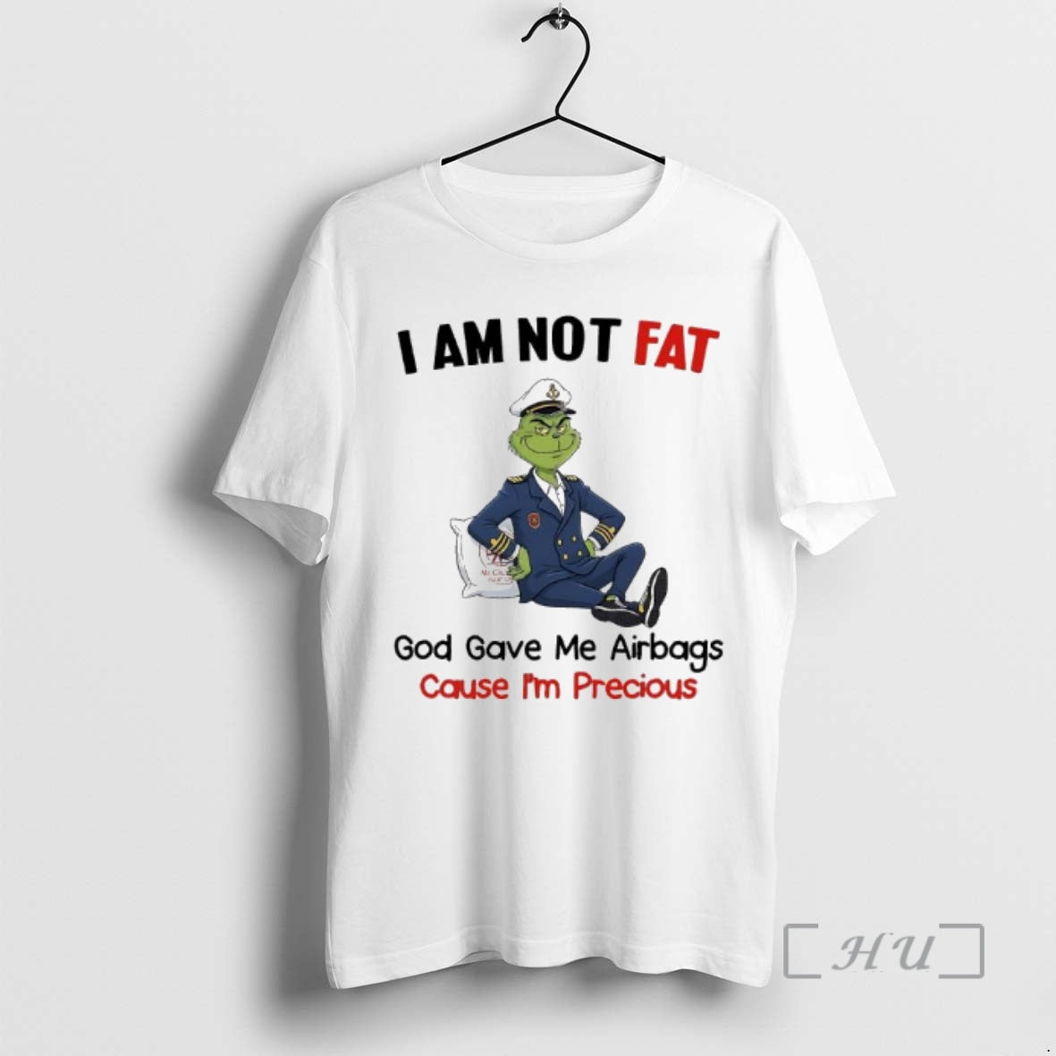Officials Grinch Not Fat God Gave Me Airbags Cause Im Precious T-Shirts, Hoodie, Sweatshirt - T-Shirt, Sweatshirt, Hoodie