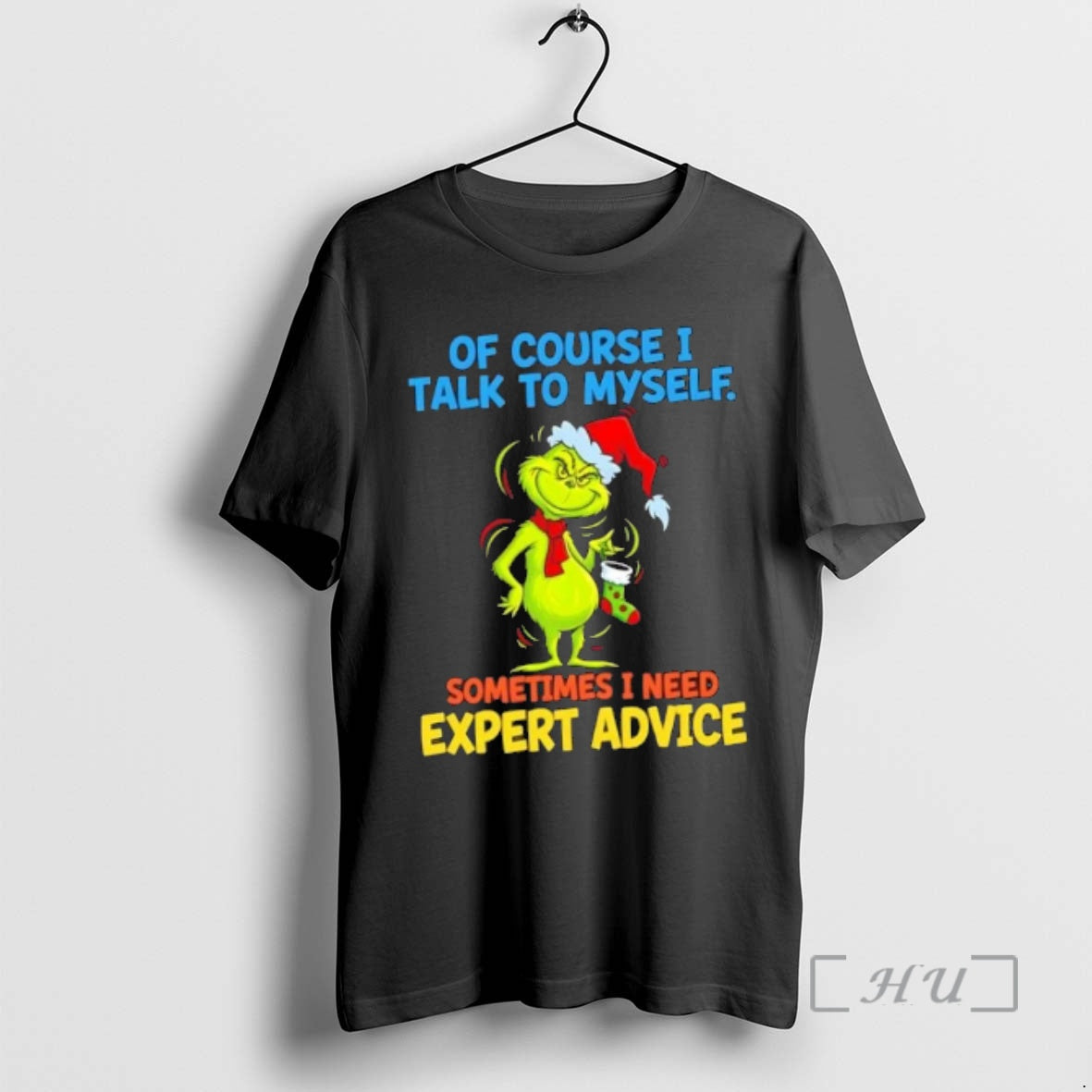 Officials Grinch Course I Talk Myself Sometimes I Need Expert Advice T-Shirts, Hoodie, Sweatshirt - T-Shirt, Sweatshirt, Hoodie
