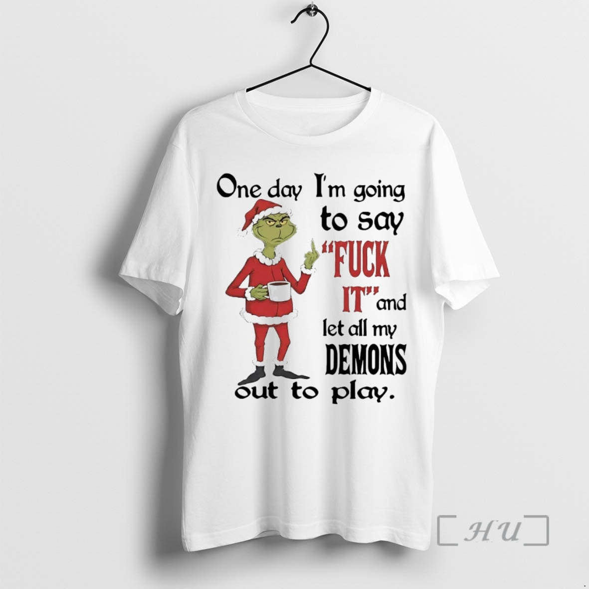 Officials Grinch One Day Im Going Say Fuck T-Shirts, Hoodie, Sweatshirt - T-Shirt, Sweatshirt, Hoodie