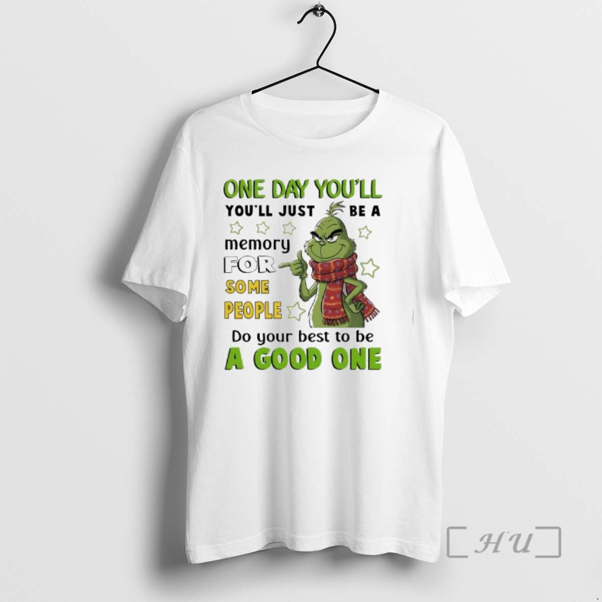 Officials Grinch One Day Youll Youll Just Be Memory Some People T-Shirts, Hoodie, Sweatshirt - T-Shirt, Sweatshirt, Hoodie