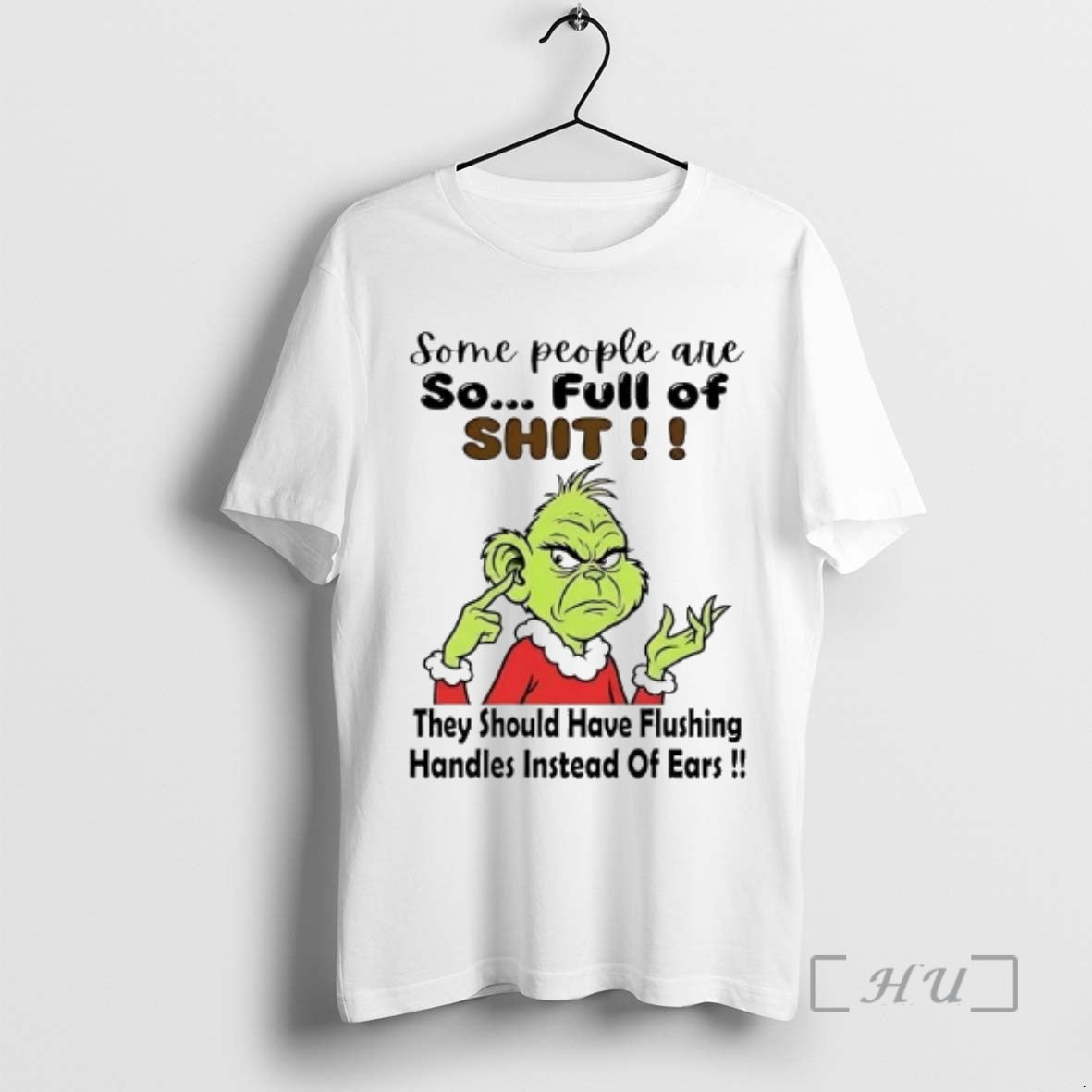 Officials Grinch Some People Are So Full Shit T-Shirts, Hoodie, Sweatshirt - T-Shirt, Sweatshirt, Hoodie