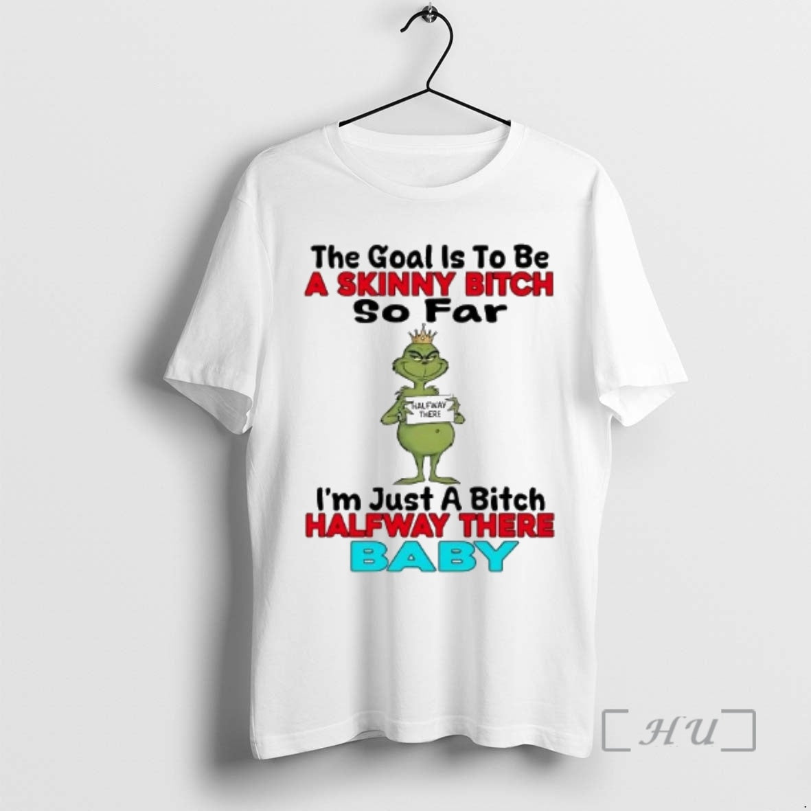 Officials Grinch Goal Is Be Skinny Bitch So Far T-Shirts, Hoodie, Sweatshirt - T-Shirt, Sweatshirt, Hoodie