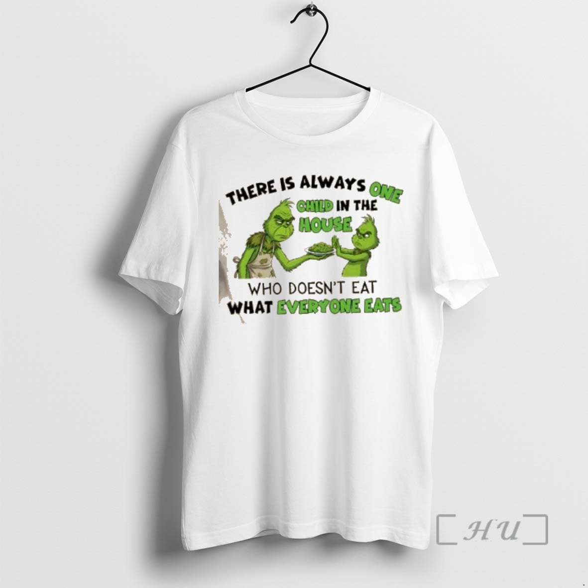 Officials Grinch There Is Always One Child House Who Doesnt Eat What Everyone T-Shirts, Hoodie, Sweatshirt - T-Shirt, Sweatshirt, Hoodie