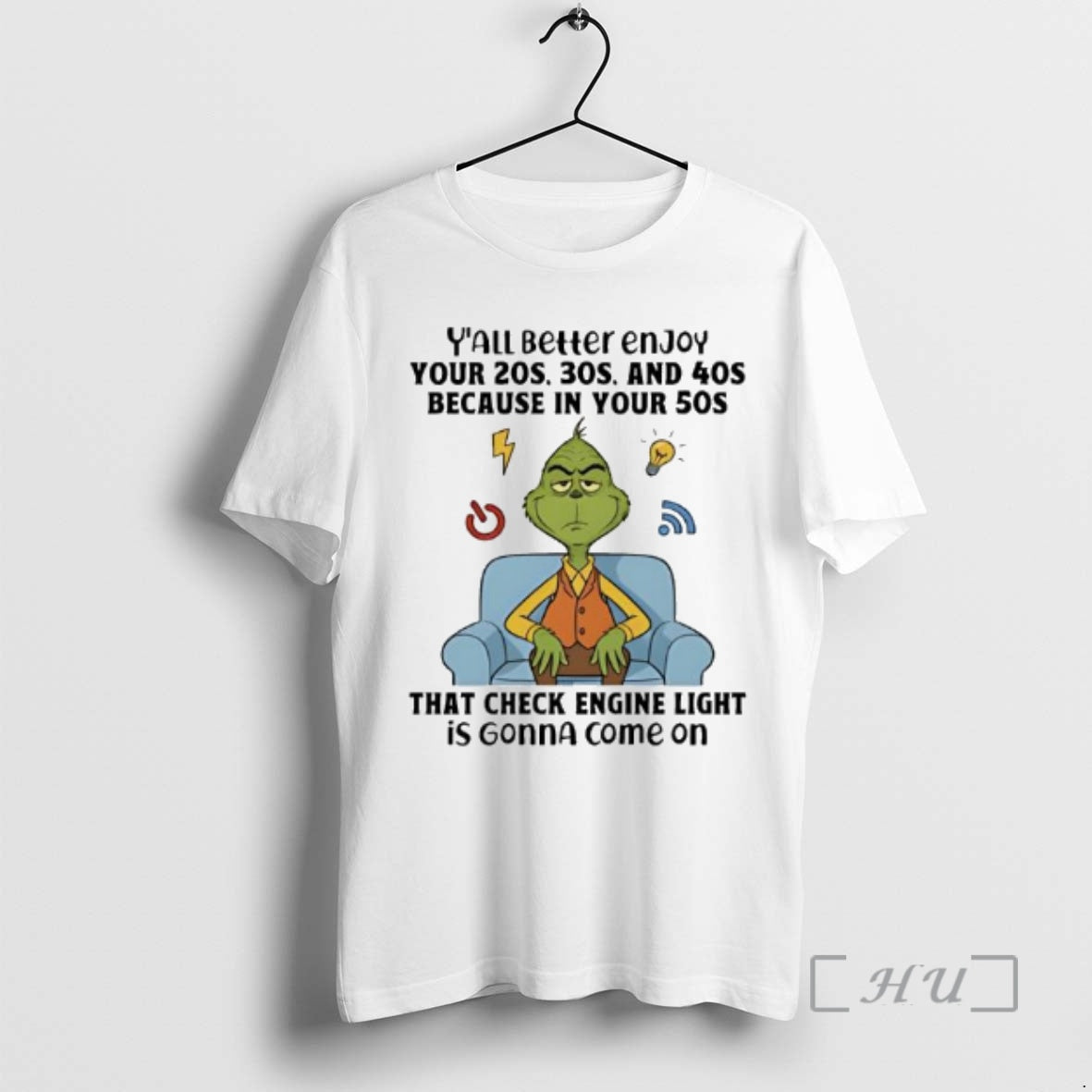 Officials Grinch Yall Beller Enjoy Your 20s 30s 40s Because Your 50s That T-Shirts, Hoodie, Sweatshirt - T-Shirt, Sweatshirt, Hoodie