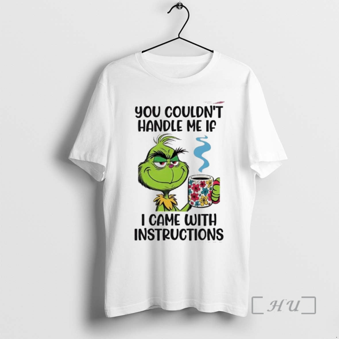 Officials Grinch You Couldnt Handle Me If I Came Instructions T-Shirts, Hoodie, Sweatshirt - T-Shirt, Sweatshirt, Hoodie