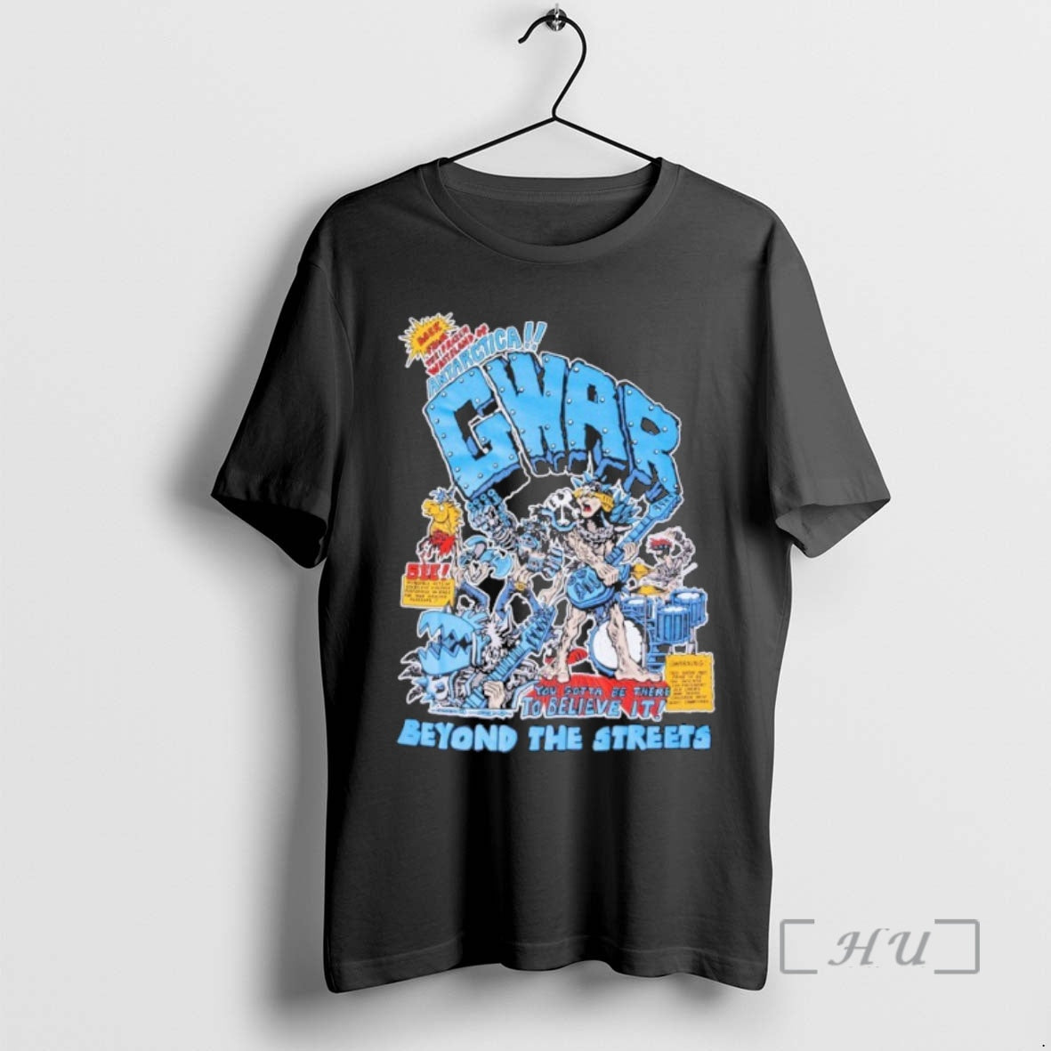 Officials Gwar X Beyond Streets You Gotta Be There Believe First Show T-Shirts, Hoodie, Sweatshirt - T-Shirt, Sweatshirt, Hoodie