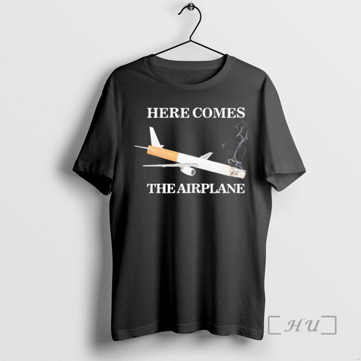 Officials Here Comes Airplane Cigarette Meme T-Shirts, Hoodie, Sweatshirt - T-Shirt, Sweatshirt, Hoodie