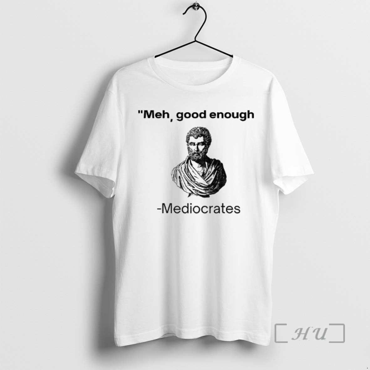 Officials Herodotus Meh Good Enough Mediocrates T-Shirts, Hoodie, Sweatshirt - T-Shirt, Sweatshirt, Hoodie