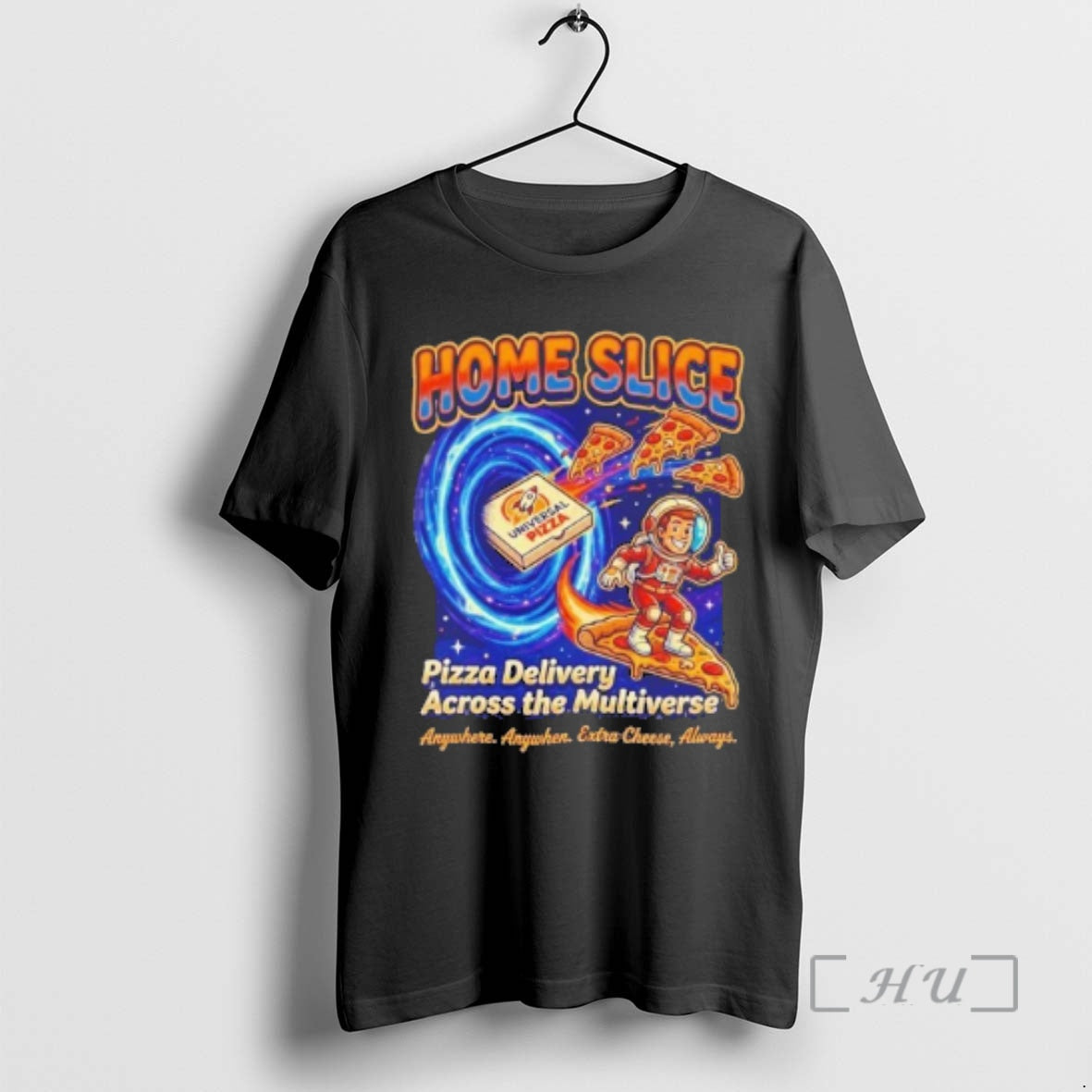 Officials Home Slice Pizza Delivery Across Multiverse T-Shirts, Hoodie, Sweatshirt - T-Shirt, Sweatshirt, Hoodie