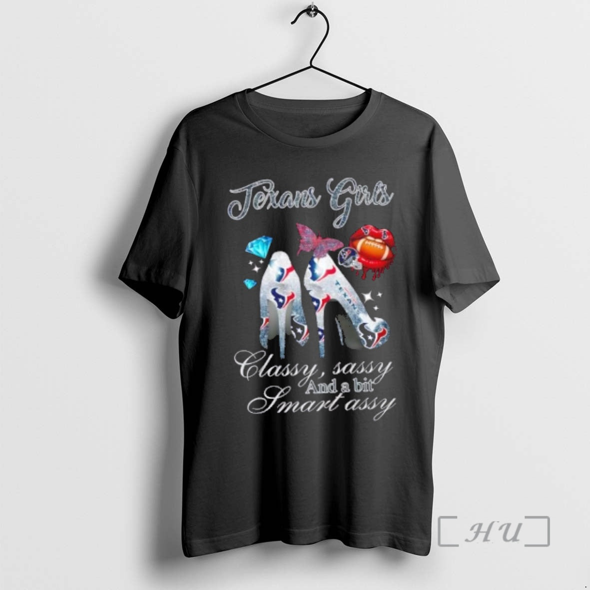 Officials Houston Texans High Heels Classy Sassy Bit Smart Assy T-Shirts, Hoodie, Sweatshirt - T-Shirt, Sweatshirt, Hoodie