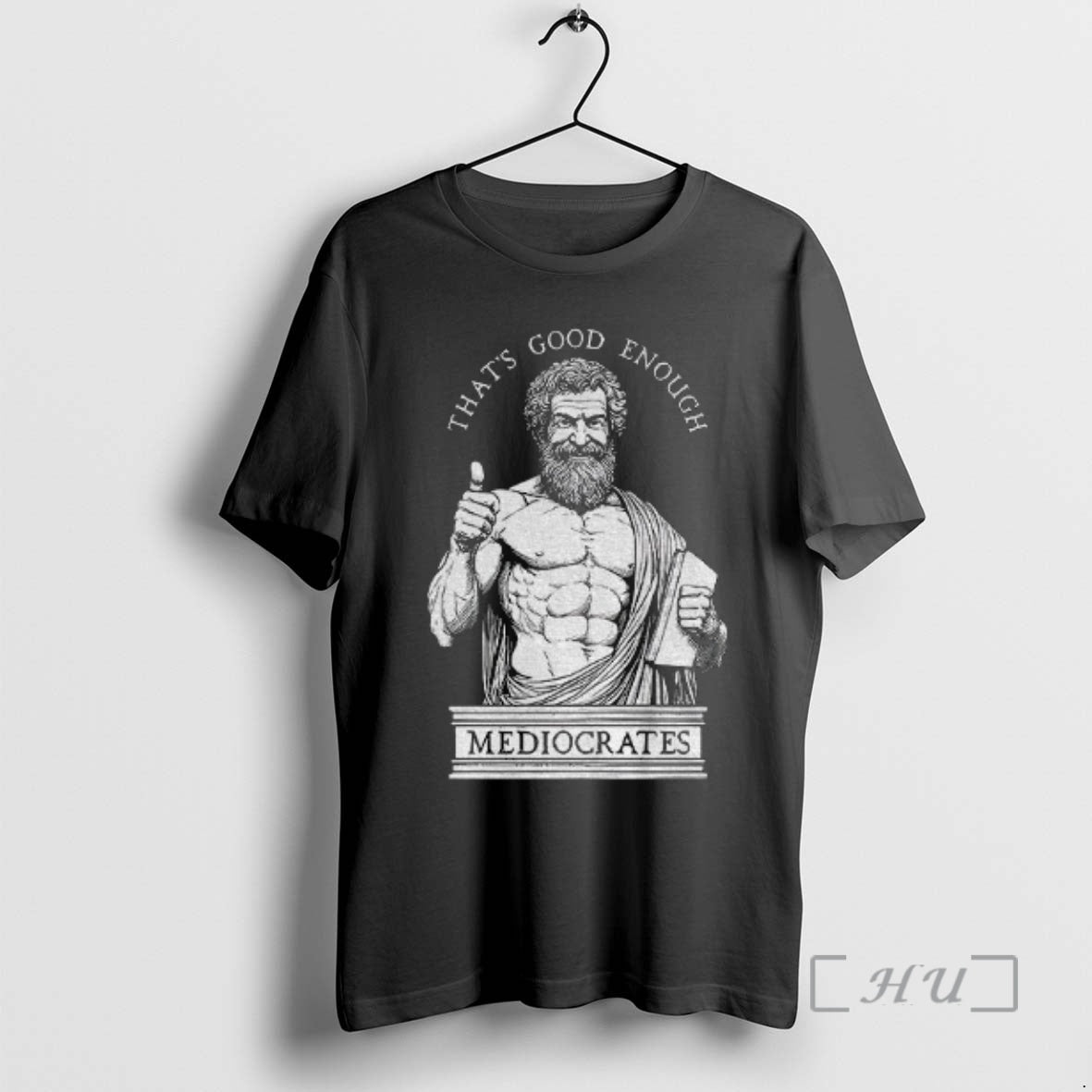 Officials Humorous Ancient Philosopher Mediocrates Thats Good Enough T-Shirts, Hoodie, Sweatshirt - T-Shirt, Sweatshirt, Hoodie
