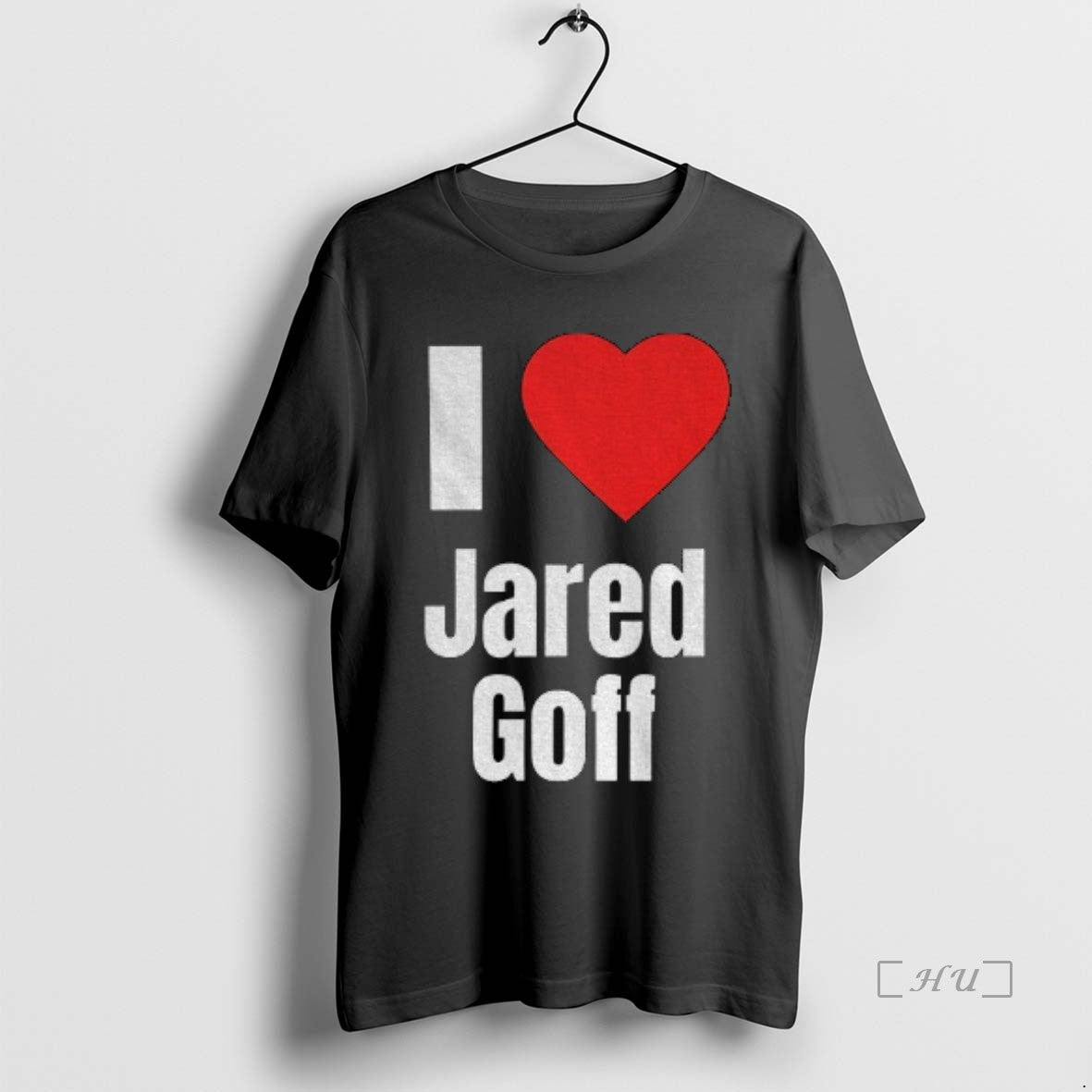 Officials I Heart Jared Goff T-Shirts, Hoodie, Sweatshirt - T-Shirt, Sweatshirt, Hoodie