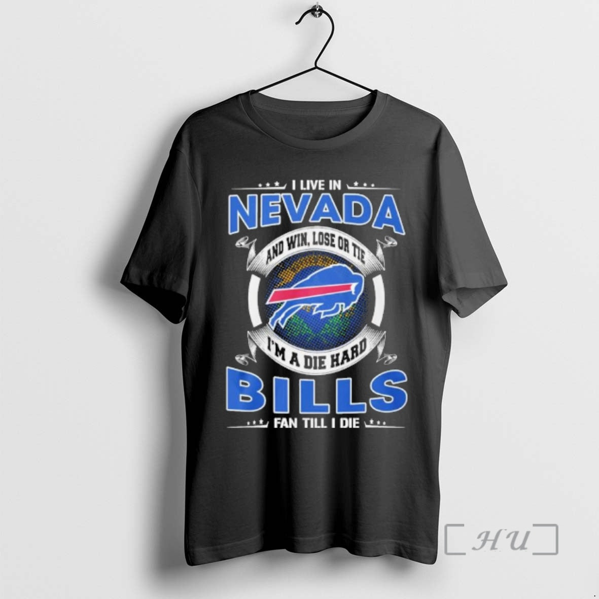 Officials I Live Nevada Win Lose Tie Im Die Hard Buffalo T-Shirts, Hoodie, Sweatshirt - T-Shirt, Sweatshirt, Hoodie