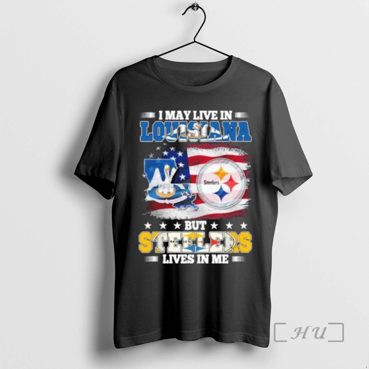Officials I May Live Louisiana But Steelers Lives Me T-Shirts, Hoodie, Sweatshirt - T-Shirt, Sweatshirt, Hoodie