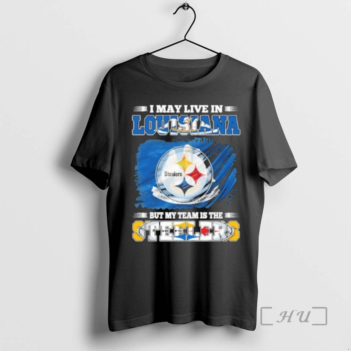 Officials I May Live Louisiana Flag But My Team Is Steelers T-Shirts, Hoodie, Sweatshirt - T-Shirt, Sweatshirt, Hoodie