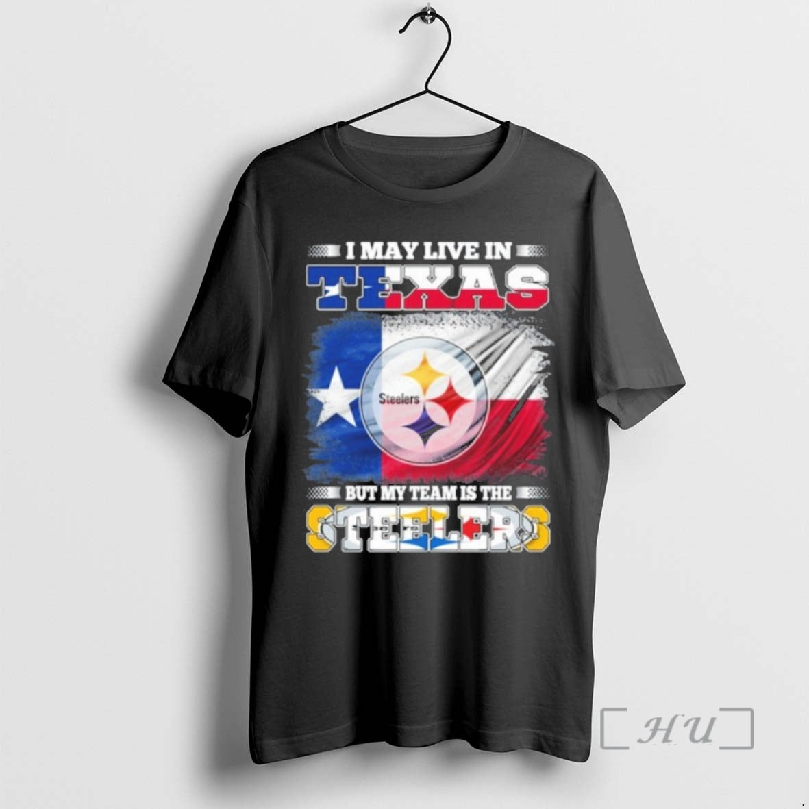Officials I May Live Texas Flag But My Team Is Steelers T-Shirts, Hoodie, Sweatshirt - T-Shirt, Sweatshirt, Hoodie