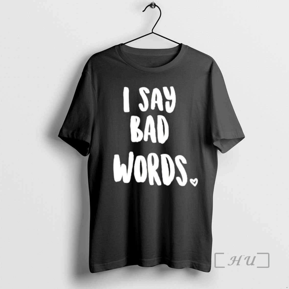 Officials I Say Bad Words Heart T-Shirts, Hoodie, Sweatshirt - T-Shirt, Sweatshirt, Hoodie