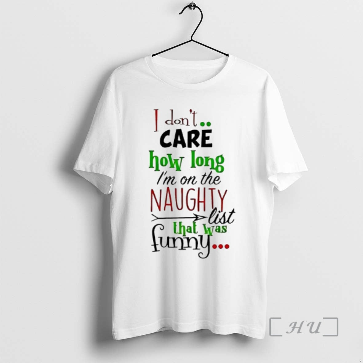 Officials I Dont Care How Long Im Naughty List Funny T-Shirts, Hoodie, Sweatshirt - T-Shirt, Sweatshirt, Hoodie