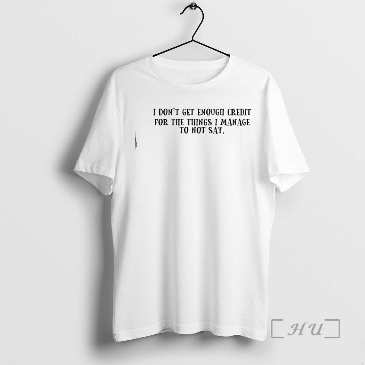 Officials I Dont Get Enough Credit Things I Manage Not Say Text T-Shirts, Hoodie, Sweatshirt - T-Shirt, Sweatshirt, Hoodie