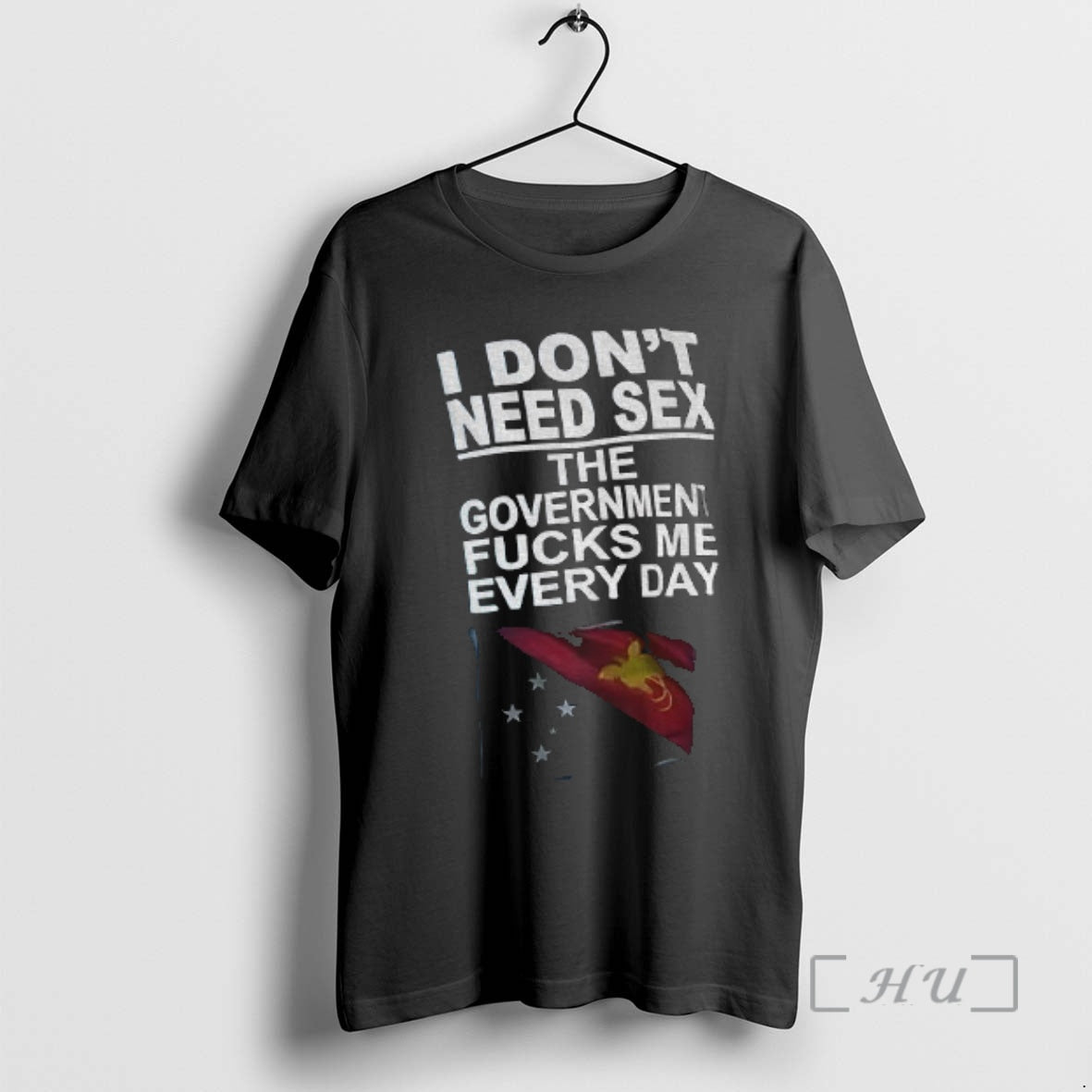 Officials I Dont Need Sex Government Fucks Me Every Day Flag T-Shirts, Hoodie, Sweatshirt - T-Shirt, Sweatshirt, Hoodie