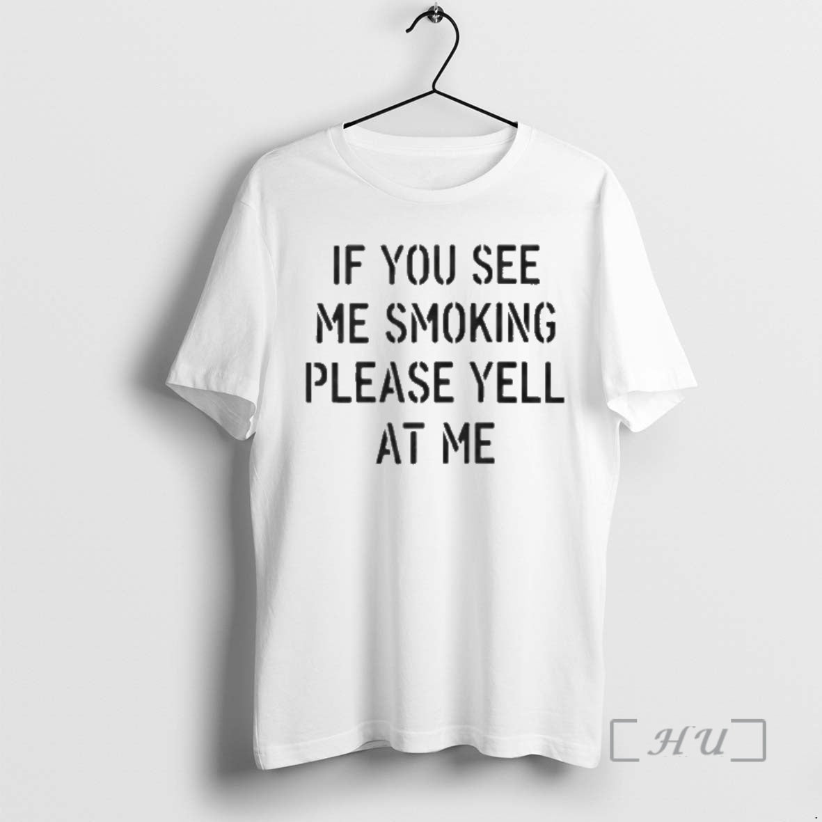 Officials If You See Me Smoking Please Yell Me T-Shirts, Hoodie, Sweatshirt - T-Shirt, Sweatshirt, Hoodie