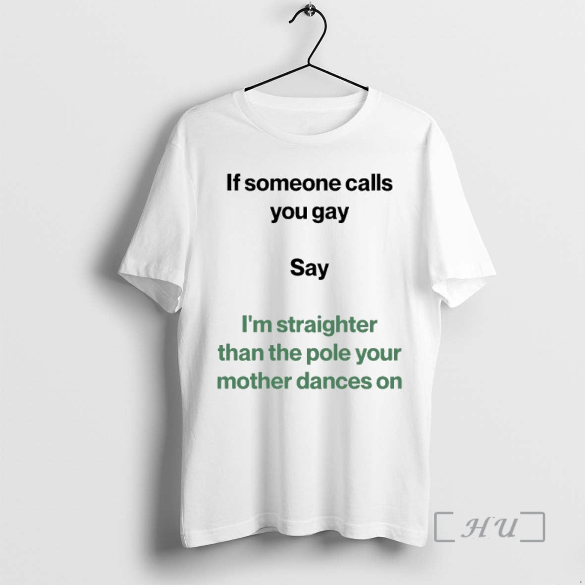 Officials If Someone Calls You Gay Say Im Straighter Than Pole Your Mother Dances T-Shirts, Hoodie, Sweatshirt - T-Shirt, Sweatshirt, Hoodie