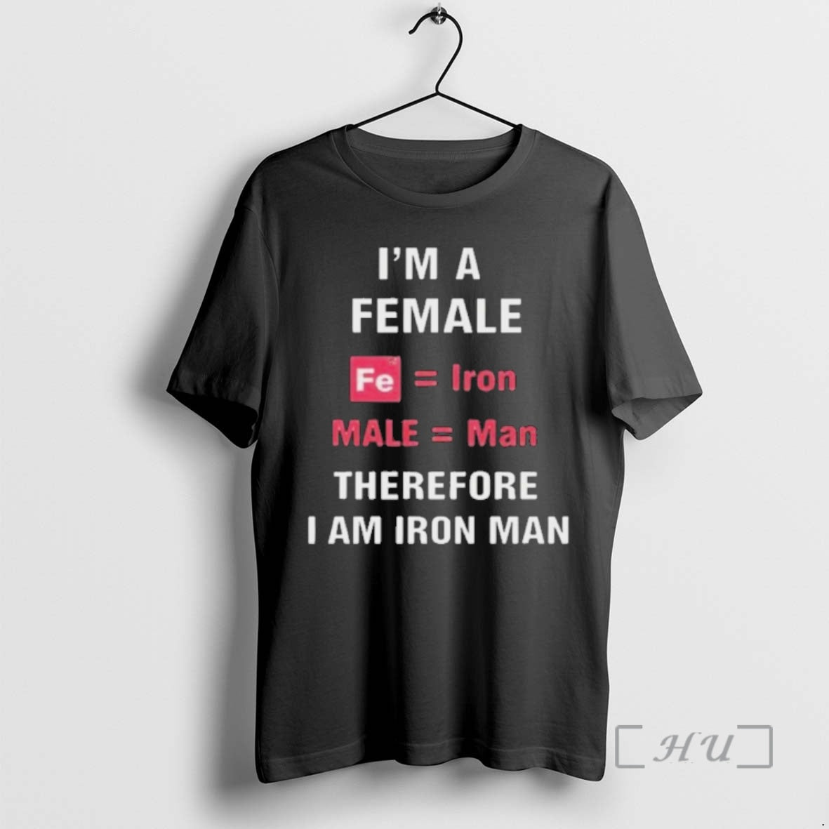 Officials Im Female Fe Equal Iron Male Equal Man Therefore I Am Iron Man T-Shirts, Hoodie, Sweatshirt - T-Shirt, Sweatshirt, Hoodie