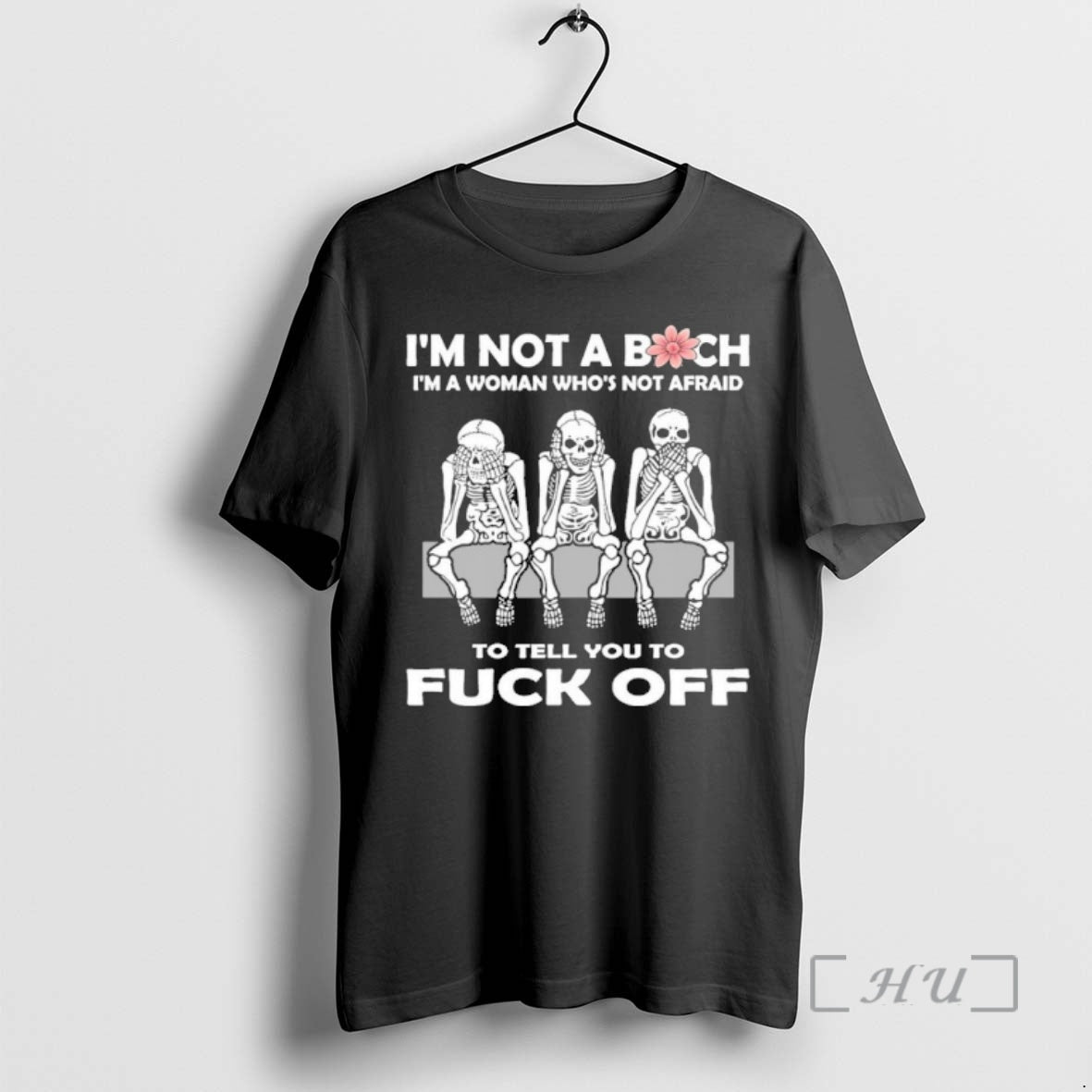 Officials Im Woman Whos Not Afraid Skull Tell You Fuck Off T-Shirts, Hoodie, Sweatshirt - T-Shirt, Sweatshirt, Hoodie