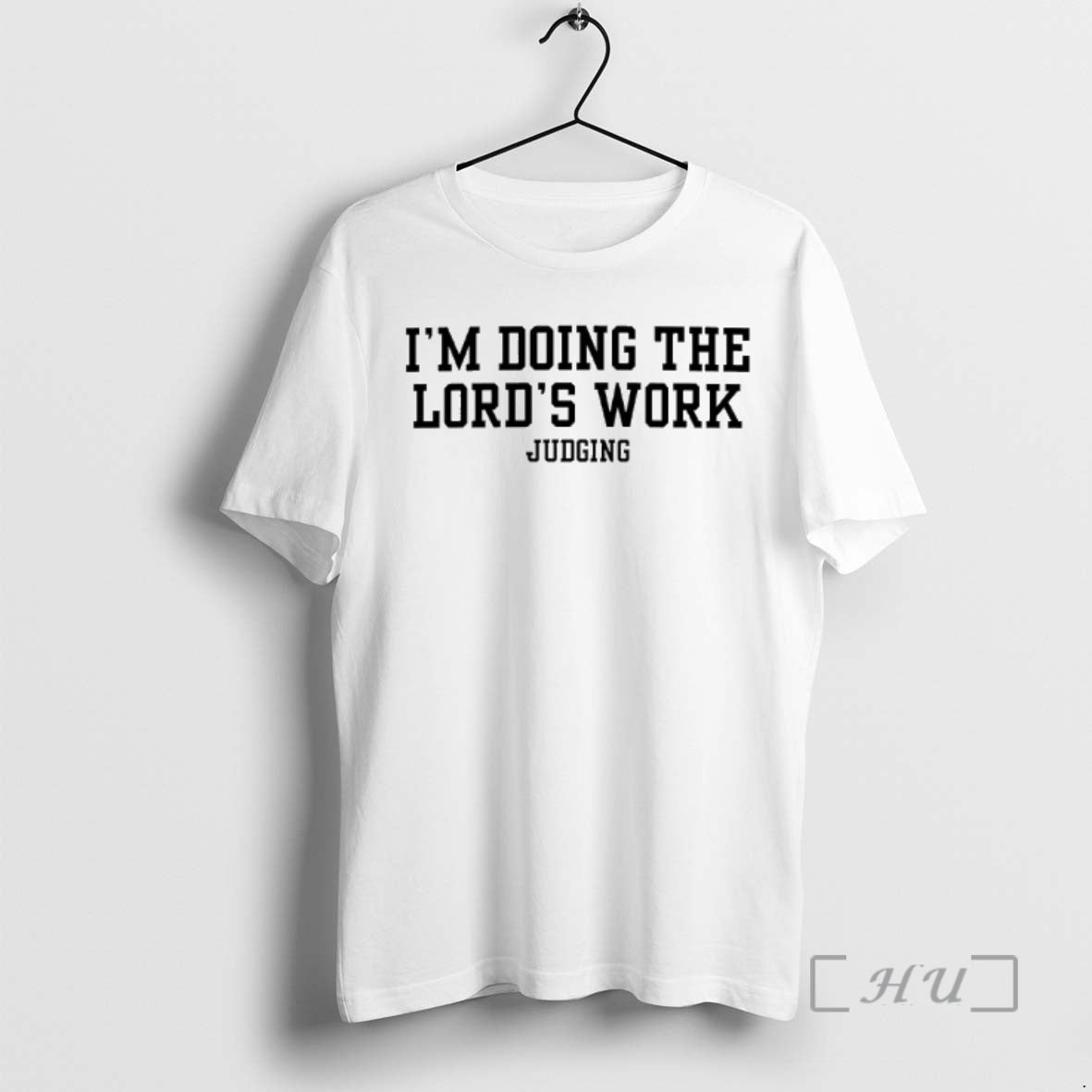 Officials Im Doing Lords Work Judging T-Shirts, Hoodie, Sweatshirt - T-Shirt, Sweatshirt, Hoodie