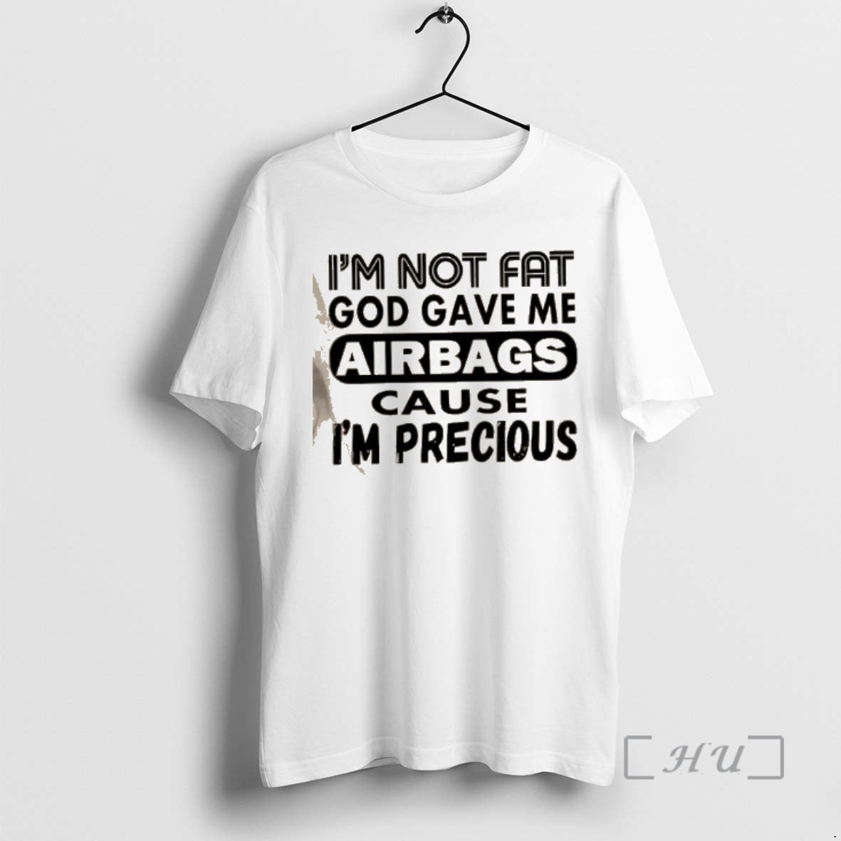 Officials Im Not Fat God Gave Me Airbags Cause Im Precious Quotes T-Shirts, Hoodie, Sweatshirt - T-Shirt, Sweatshirt, Hoodie