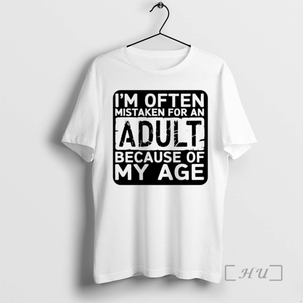 Im Often Mistaken Because My Age T-Shirts, Hoodie, Sweatshirt - T-Shirt, Sweatshirt, Hoodie