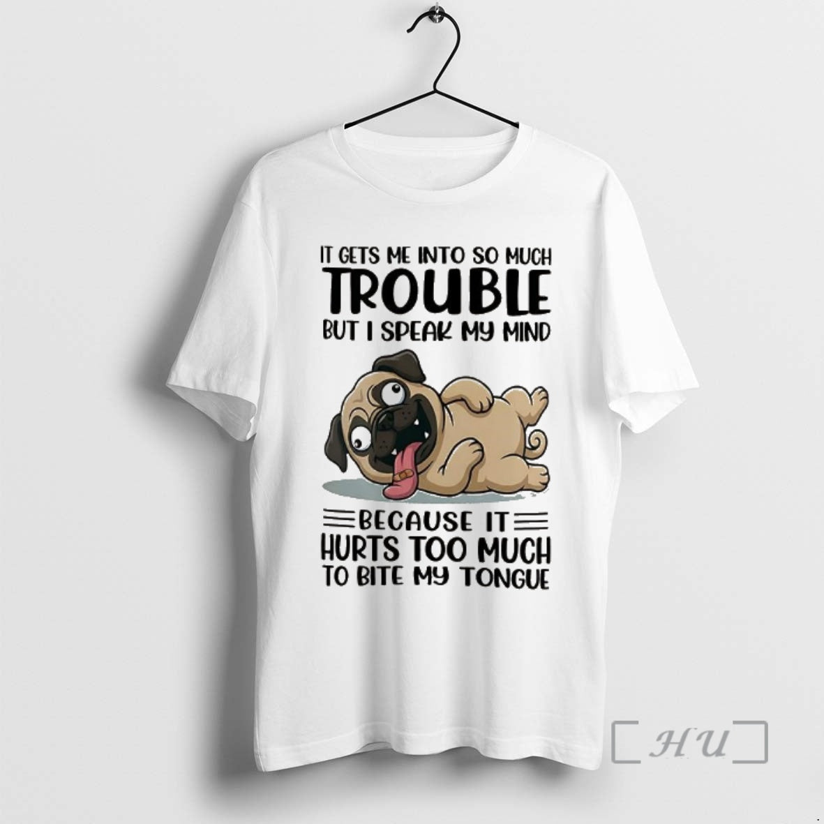 Officials Gets Me So Much Trouble But I Speak My Mind Pug Meme T-Shirts, Hoodie, Sweatshirt - T-Shirt, Sweatshirt, Hoodie