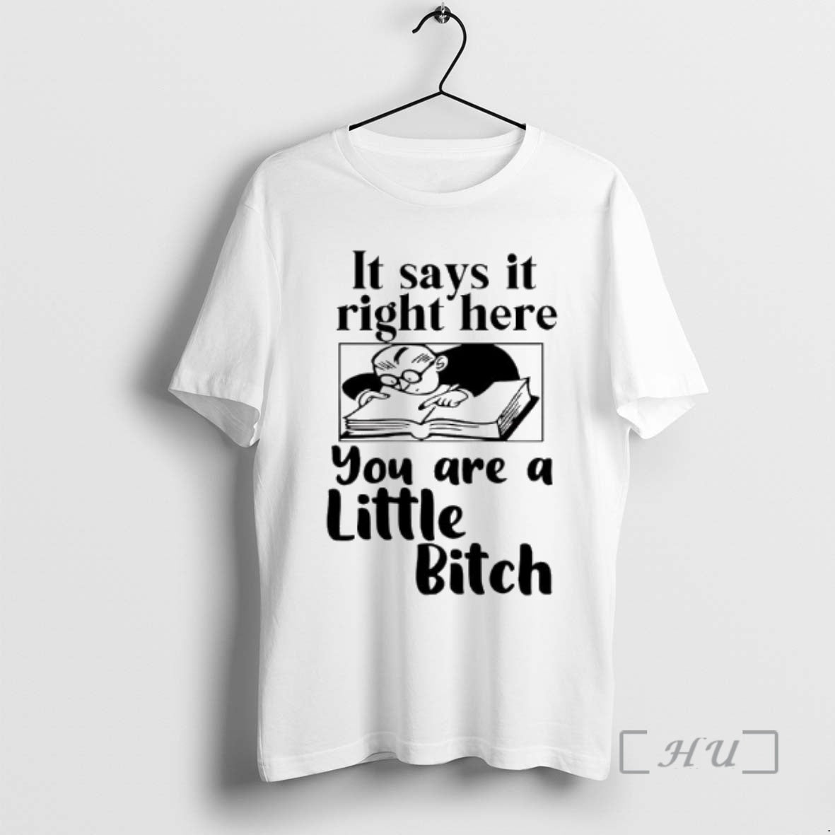 Officials Says Right Here You Are Little Bitch T-Shirts, Hoodie, Sweatshirt - T-Shirt, Sweatshirt, Hoodie