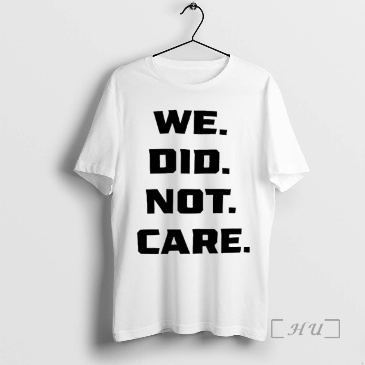 Officials Jaxon Smith Njigba Seahawks Wearing We Did Not Care T-Shirts, Hoodie, Sweatshirt - T-Shirt, Sweatshirt, Hoodie