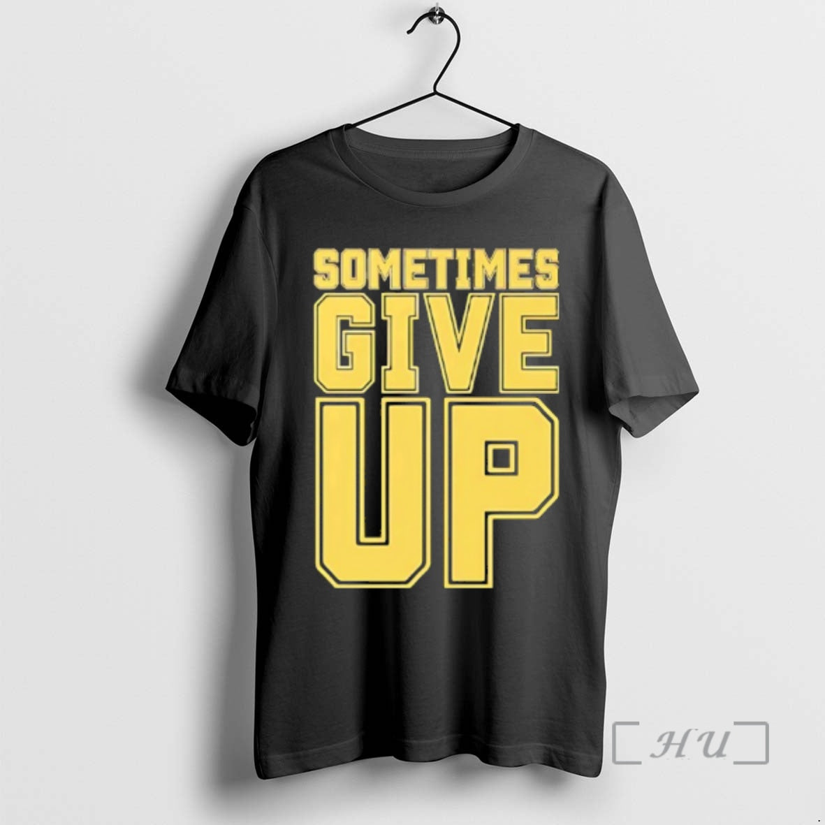 Officials John Cena Sometimes Give Up Text T-Shirts, Hoodie, Sweatshirt - T-Shirt, Sweatshirt, Hoodie
