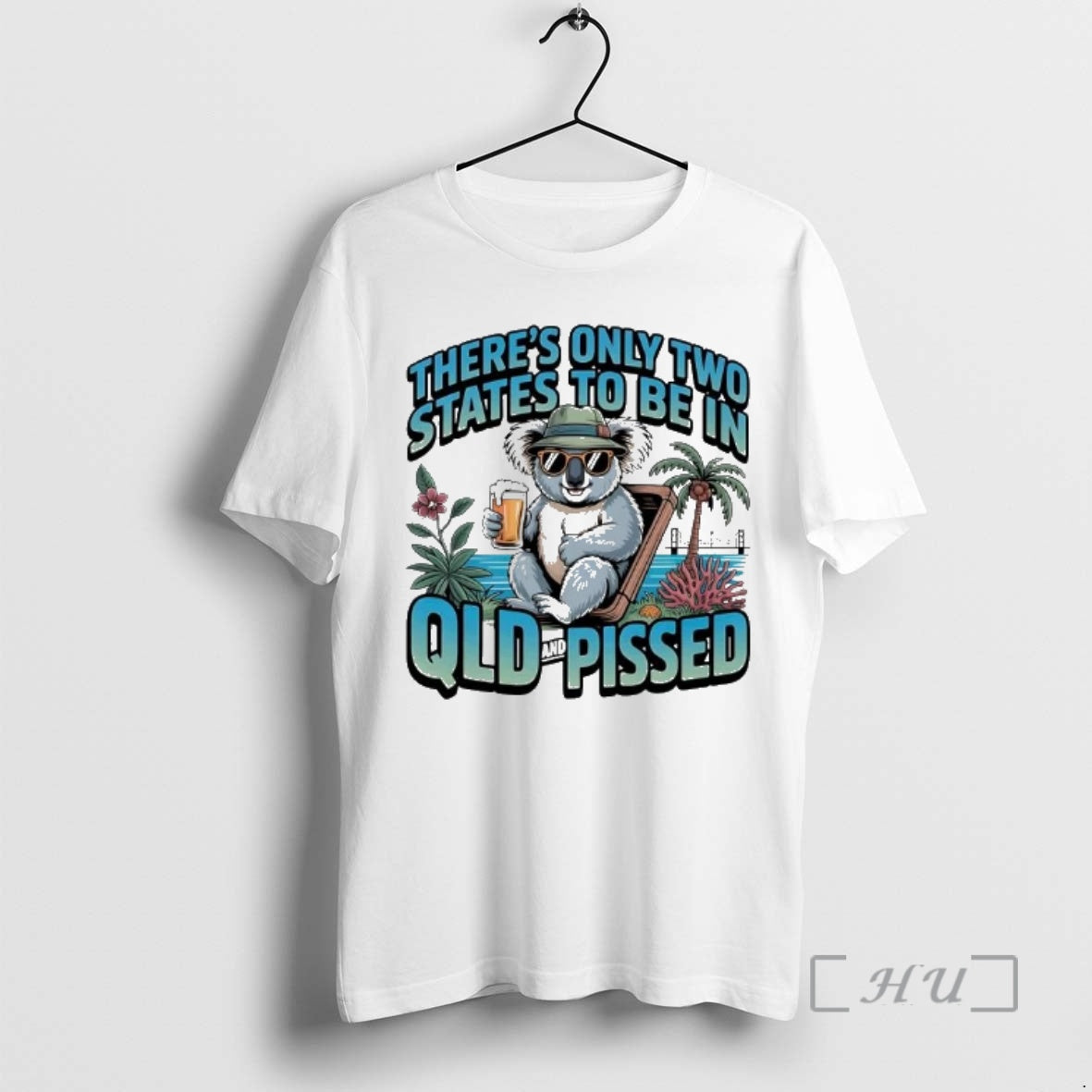 Officials Koala Theres Only Two States Be Qld Pissed T-Shirts, Hoodie, Sweatshirt - T-Shirt, Sweatshirt, Hoodie