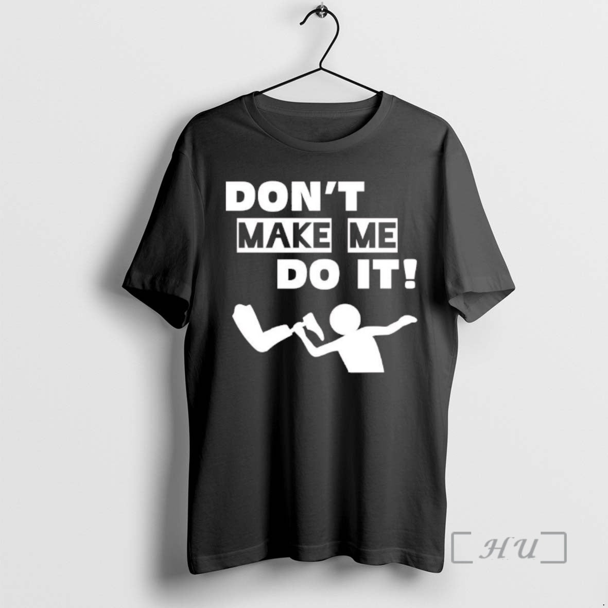 Officials Leg Dont Make Me Do T-Shirts, Hoodie, Sweatshirt - T-Shirt, Sweatshirt, Hoodie