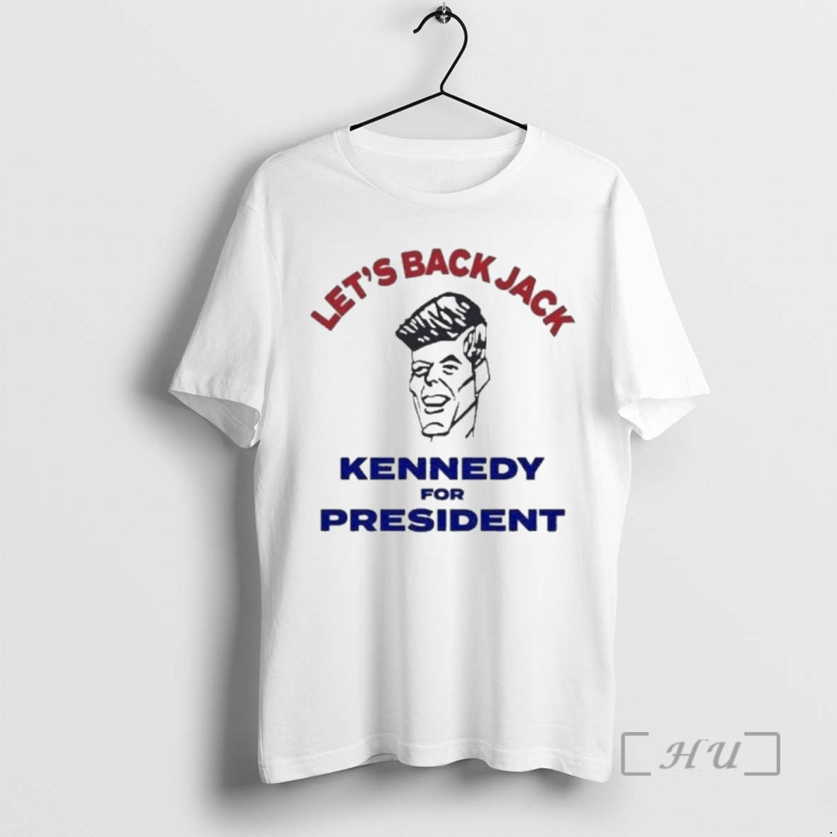 Officials Lets Back Jack Kennedy President T-Shirts, Hoodie, Sweatshirt - T-Shirt, Sweatshirt, Hoodie