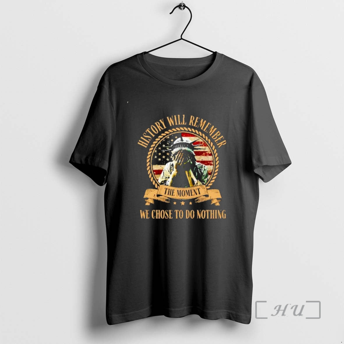 Officials Liberty Statue History Will Remember Moment We Choose Do Nothing Ornaments T-Shirts, Hoodie, Sweatshirt - T-Shirt, Sweatshirt, Hoodie