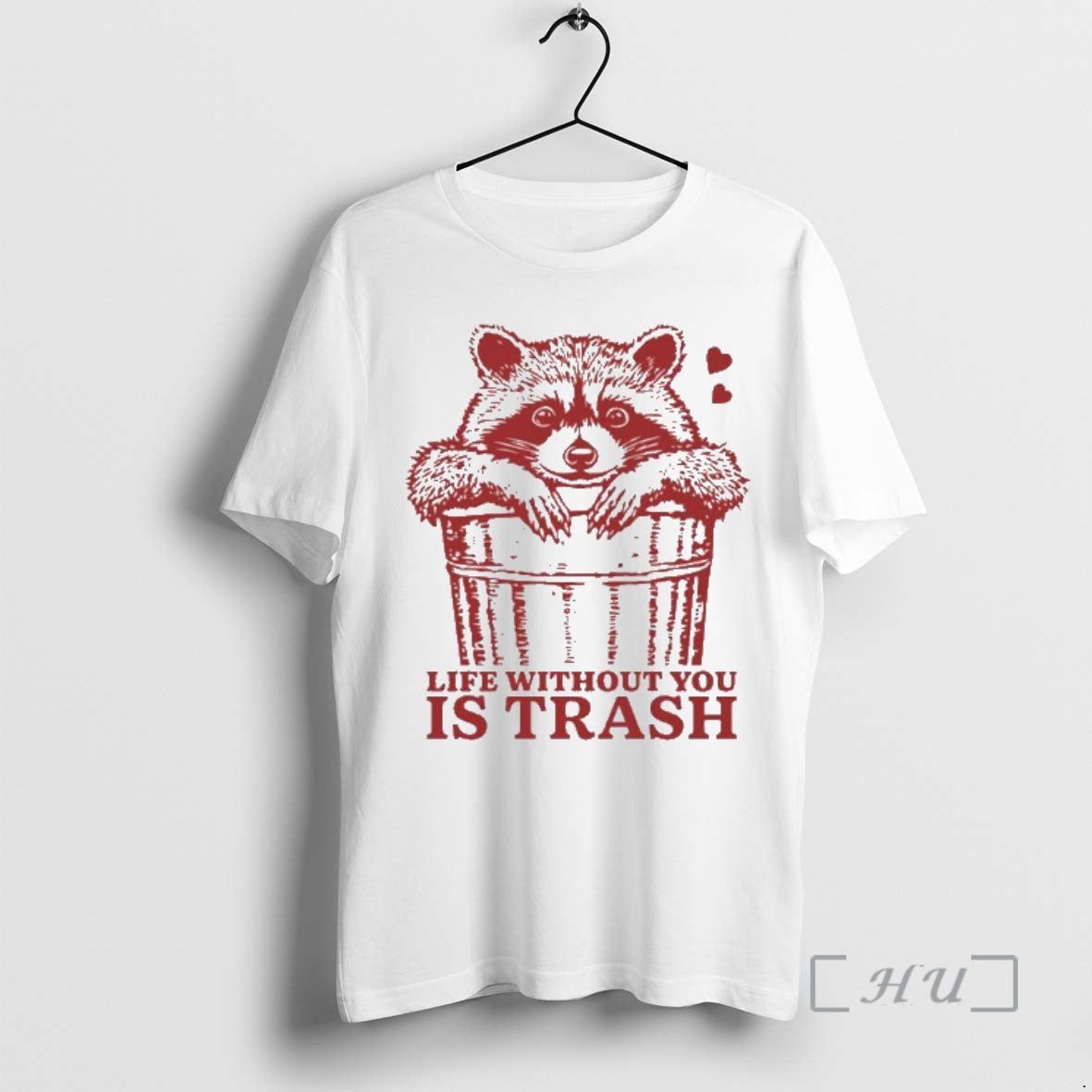Officials Life Without You Is Trash T-Shirts, Hoodie, Sweatshirt - T-Shirt, Sweatshirt, Hoodie