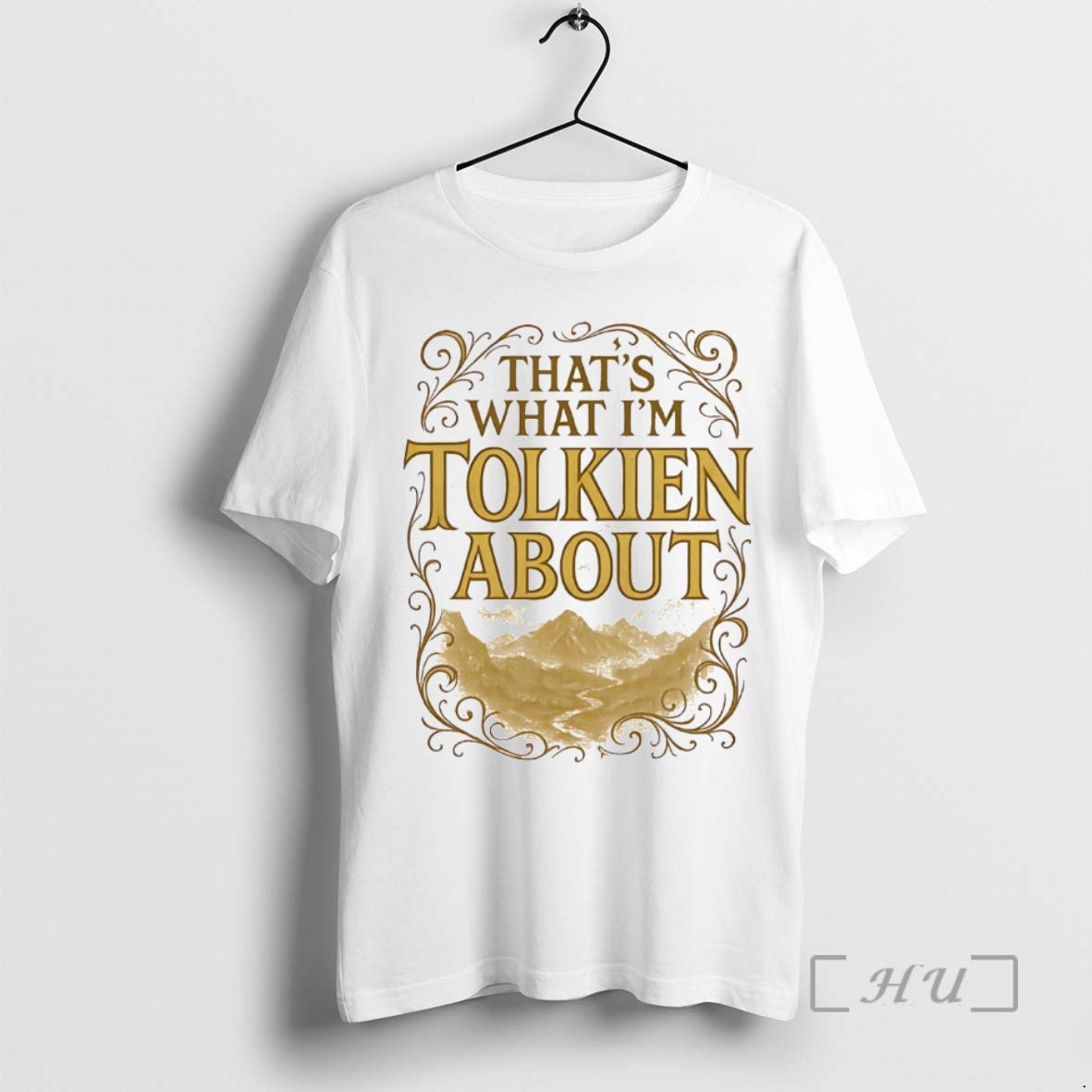 Officials Lord Rings Thats What Im Tolkien About T-Shirts, Hoodie, Sweatshirt - T-Shirt, Sweatshirt, Hoodie