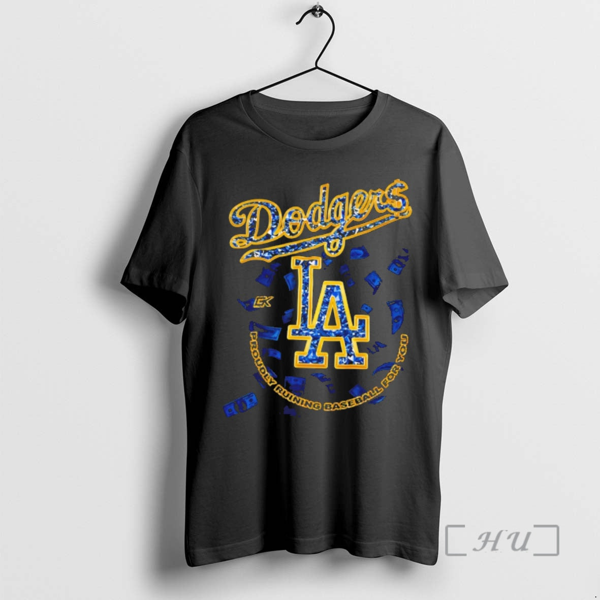 Officials Los Angeles Dodgers Dollar Proudly Ruining Baseball You T-Shirts, Hoodie, Sweatshirt - T-Shirt, Sweatshirt, Hoodie